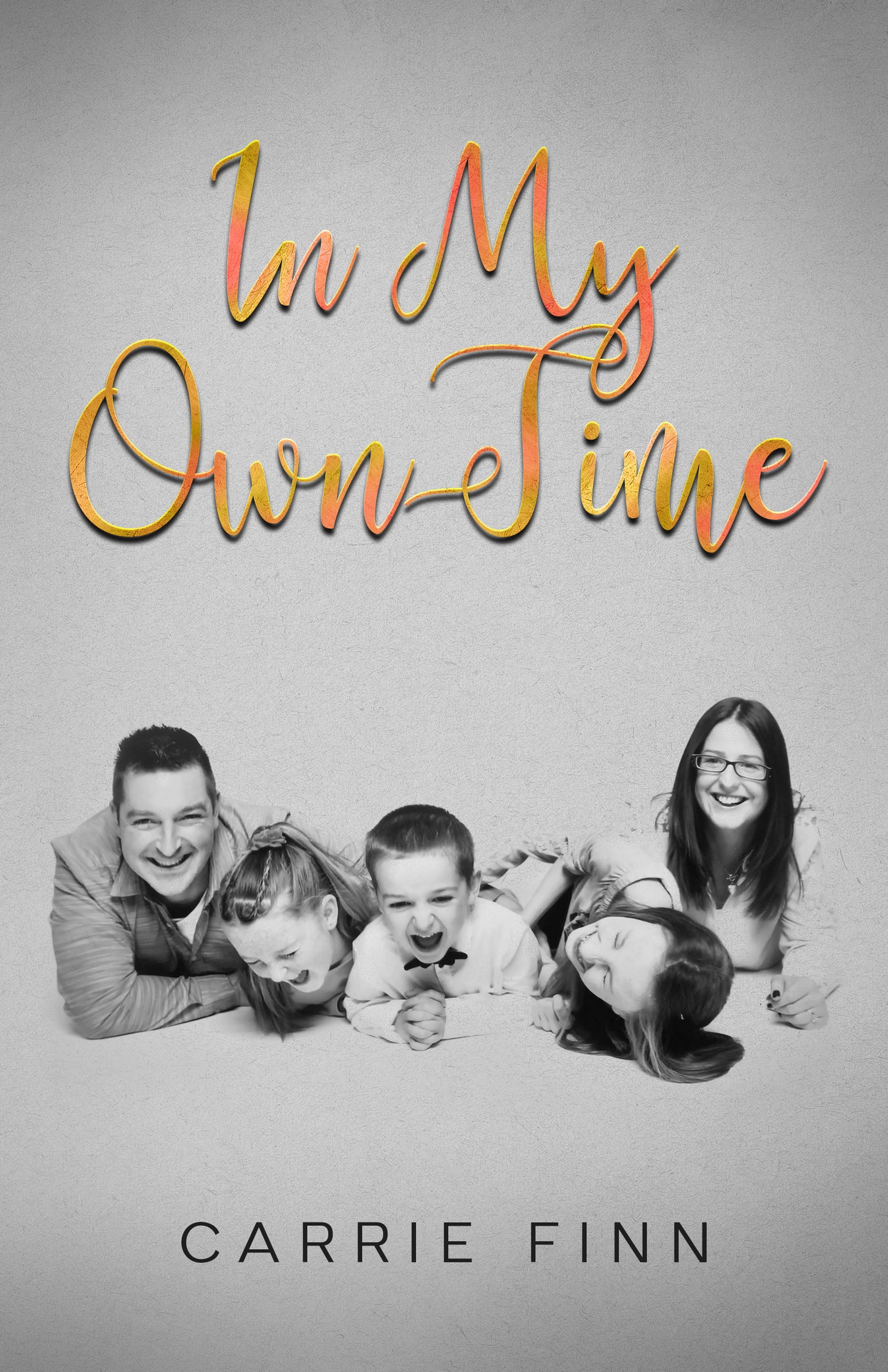 In My Own Time